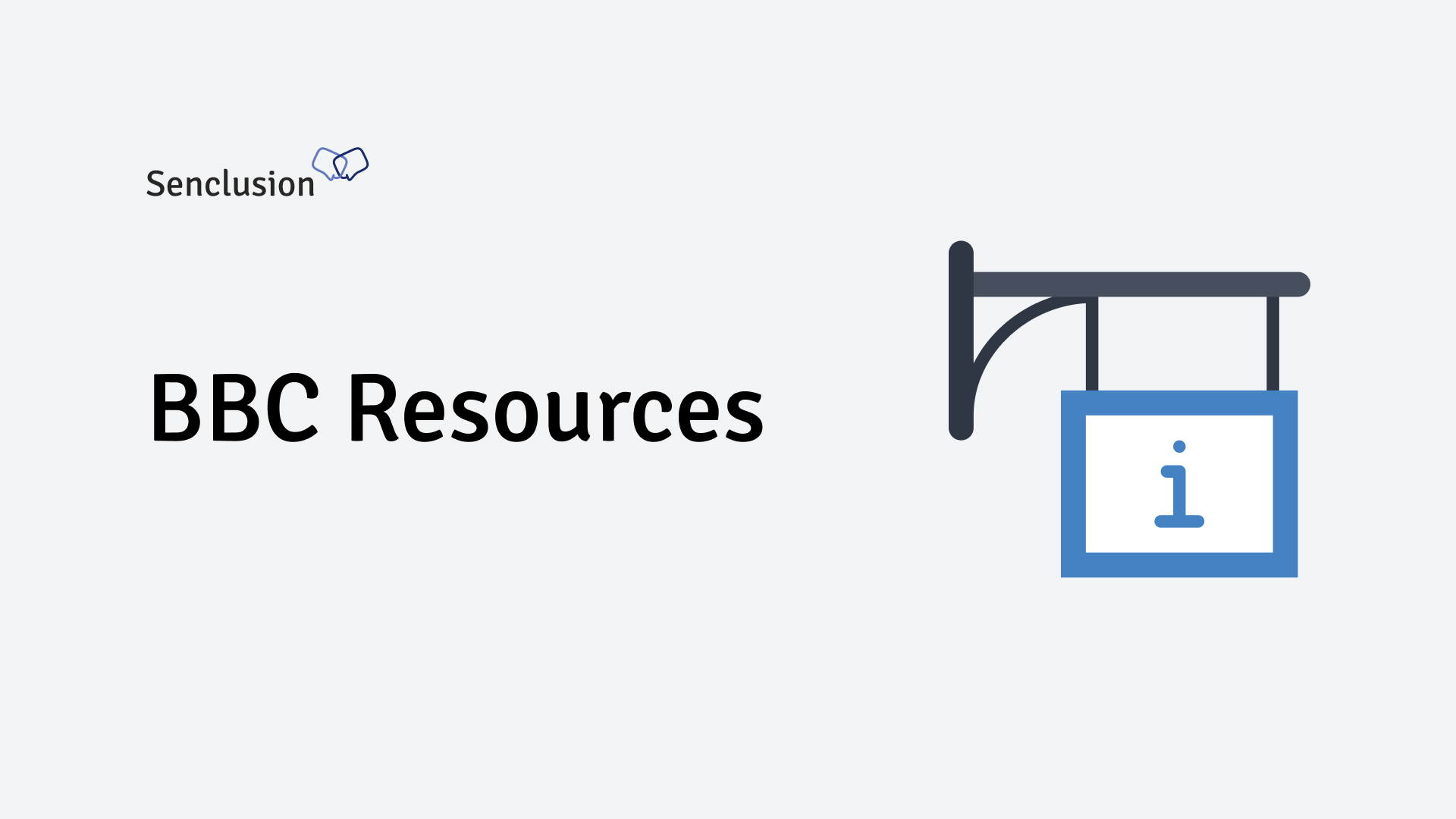 Resources Senclusion